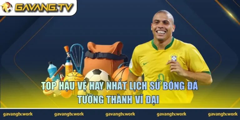 top hậu vệ hay nhất lịch sử bóng đá